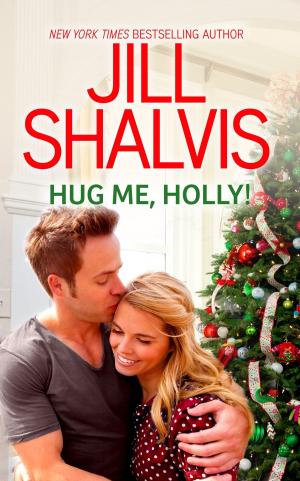 Cover of the book Hug Me, Holly! by Sharon Kendrick