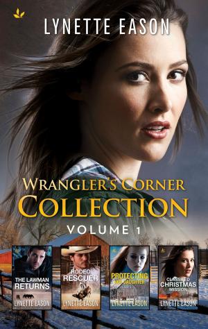 Cover of the book Wrangler's Corner Collection Volume 1 by Linda Ford, Karen Kirst, Rhonda Gibson, Lily George