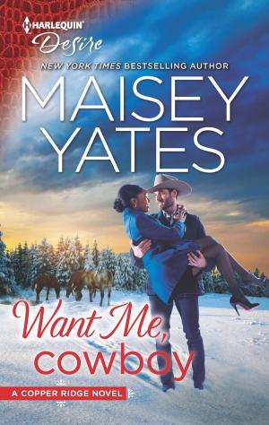 Cover of the book Want Me, Cowboy by Emma Berkeley
