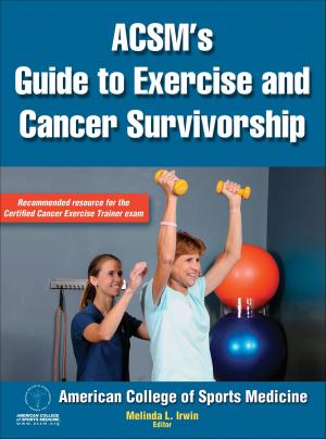 bigCover of the book ACSM's Guide to Exercise and Cancer Survivorship by 