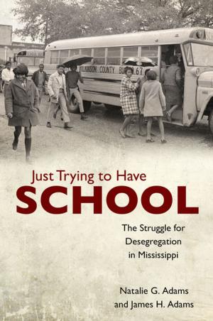 Book cover of Just Trying to Have School