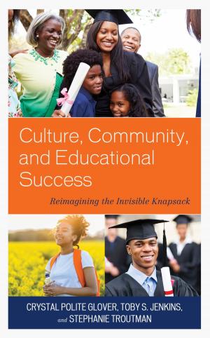 Cover of the book Culture, Community, and Educational Success by John Foster