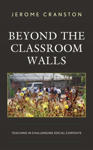 Cover of the book Beyond the Classroom Walls by Howard Binkow, Reverend Ana