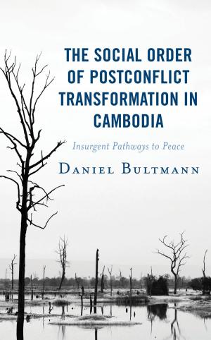 Cover of the book The Social Order of Postconflict Transformation in Cambodia by Michael Middleton, Aaron Hess, Danielle Endres, Samantha Senda-Cook