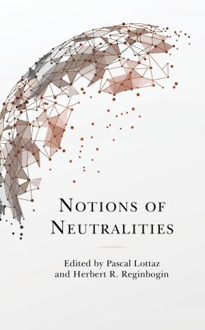 Cover of the book Notions of Neutralities by Fiona Barclay