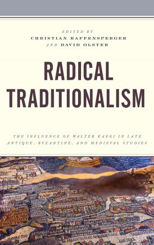 Cover of the book Radical Traditionalism by Paul Cantor, Joel Johnson, Travis D. Smith, Charles Turner, A Craig Waggaman, Susan McWilliams Barndt