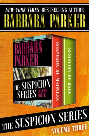 Cover of the book The Suspicion Series Volume Three by Amanda McQuade Crawford