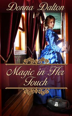 Cover of the book Magic in Her Touch by Samantha  Cayto