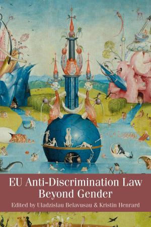 Cover of the book EU Anti-Discrimination Law beyond Gender by 