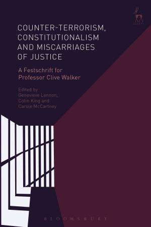 Cover of the book Counter-terrorism, Constitutionalism and Miscarriages of Justice by Mark Henry