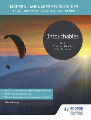 Cover of the book Modern Languages Study Guides: Intouchables by Nicholas Fellows, Sharon Littler