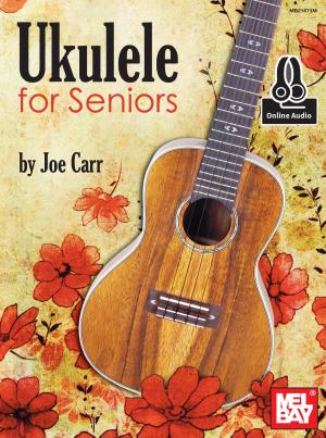 Cover of the book Ukulele for Seniors by William Bay