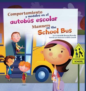 bigCover of the book Comportamiento y modales en el autobús escolar/Manners on the School Bus by 