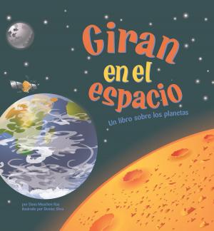 Cover of the book Giran en el espacio by Lucia Tarbox Raatma