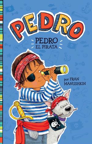 Cover of the book Pedro el pirata by Charlotte Guillain