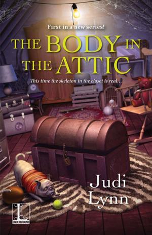 Cover of the book The Body in the Attic by Dawn Luedecke