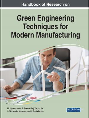 Cover of the book Handbook of Research on Green Engineering Techniques for Modern Manufacturing by Debra Weiss-Randall