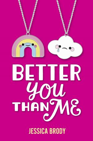 Cover of Better You Than Me by Jessica Brody, Random House Children's Books