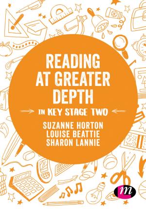 Cover of the book Reading at Greater Depth in Key Stage 2 by Kendra V. Johnson, Lisa N. Jefferson Williams