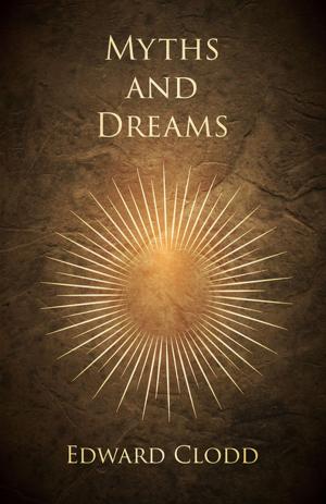 Cover of the book Myths and Dreams by Gladys Davidson