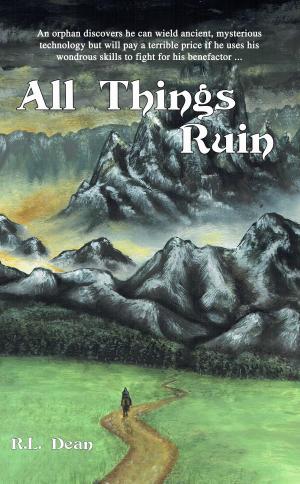 Cover of the book All Things Ruin by M.Y. Roger