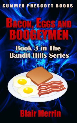 Cover of the book Bacon, Eggs, and Boogeymen by Cybill Cain