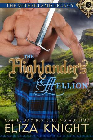 Cover of the book The Highlander's Hellion by Eliza Knight