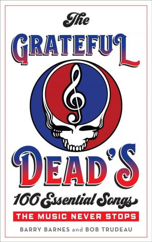 Book cover of The Grateful Dead's 100 Essential Songs