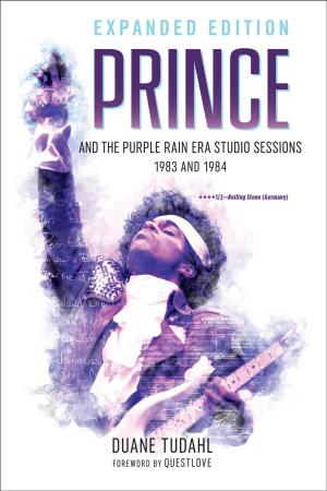 Cover of the book Prince and the Purple Rain Era Studio Sessions by Matthew Hoch