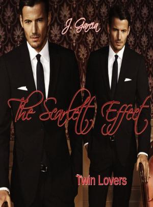 Cover of the book The Scarlett Effect: Twin Lovers by Cindy Julian
