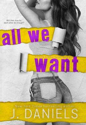 Cover of the book All We Want by Marianne Morea