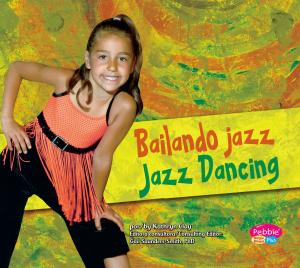 Cover of the book Bailando jazz/Jazz Dancing by Jake Maddox