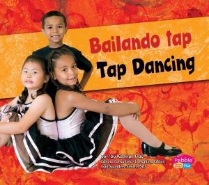Cover of the book Bailando tap/Tap Dancing by Jake Maddox