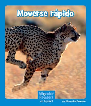 Cover of the book Moverse rápido by Jake Maddox