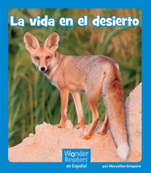 Cover of the book La vida en el desierto by Paul Covello