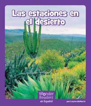 Cover of the book Las estaciones en el desierto by Maryellen Gregoire