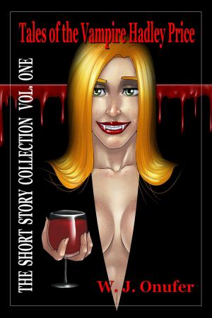 Cover of the book Tales of the Vampire Hadley Price by Derek Strahan