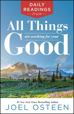 Cover of the book Daily Readings from All Things Are Working for Your Good by Debbie Viguie