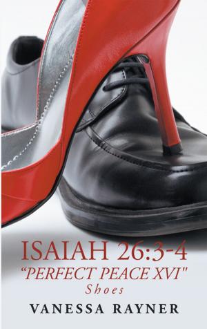 Cover of the book Isaiah 26:3–4 “Perfect Peace Xvi" by Tad Miller