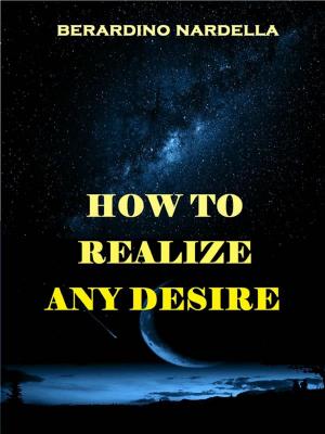 Book cover of How To Realize Easily Any Desire