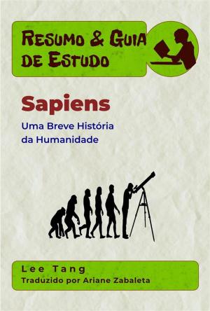 Book cover of Resumo & Guia De Estudo - Sapiens: Uma Breve História Da Humanidade
