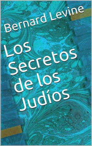 Cover of the book Los Secretos de los Judíos by Francesco Falconi