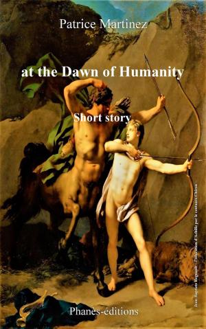 Cover of the book At the Dawn of Humanity by Olga Kryuchkova, Elena Kryuchkova