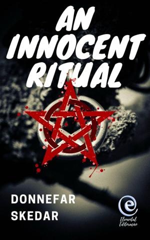Cover of the book An Innocent Ritual by Donnefar Skedar