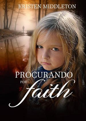 Cover of the book Procurando por Faith by Danilo H. Gomes