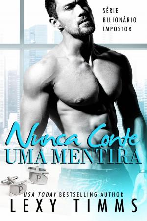 Cover of the book Nunca Conte Uma Mentira by Carissa Marks