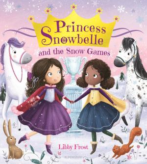 Cover of the book Princess Snowbelle and the Snow Games by Aleks Sierz