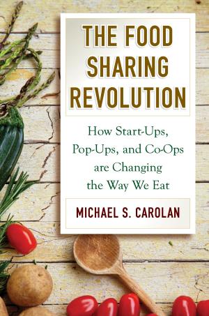 Cover of the book The Food Sharing Revolution by Jon Rodiek