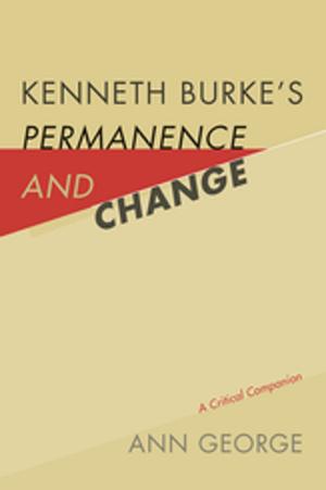 Book cover of Kenneth Burke's Permanence and Change