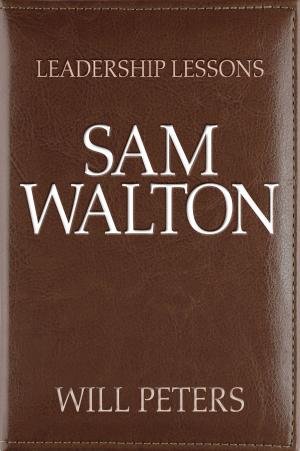 Book cover of Leadership Lessons: Sam Walton